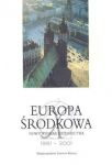Europa Środkowa Nowy wymiar dziedzictwa 1991-2001
