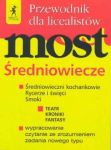 Most Przewodnik Średniowiecze