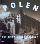 Polen auf alten Photographien