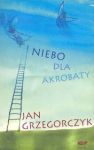 Niebo dla akrobaty