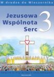 Jezusowa Wspólnota Serc 3 Podręcznik W drodze do Wieczernika