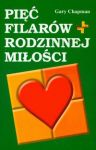 Pięć filarów rodzinnej miłości