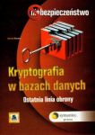 Kryptografia w bazach danych Ostatnia linia obrony