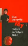 My rodzice dorosłych dzieci