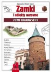 Zamki i obiekty warowne Ziemi Krakowskiej