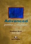 Advanced Grammar & Vocabulary Student\'s book