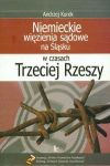 Niemieckie wiÄzienia sÄdowe na ĹlÄsku w czasach Trzeciej Rzeszy