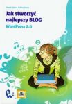 Jak stworzyÄ najlepszy blog WordPress 2.0