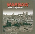 Warsaw past and present Warszawa wczoraj i dziĹ  wersja angielska