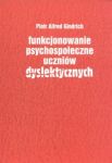 Funkcjonowanie psychospołeczne uczniów dyslektycznych