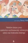 Niektóre obszary pracy opiekuńczo - wychowawczej i edukacyjnej szkoły oraz środowiska lokalnego