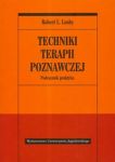 Techniki terapii poznawczej PodrÄcznik praktyka