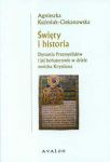 Święty i historia Dynastia Przemyślidów i jej bohaterowie w dziele mnicha Krystiana