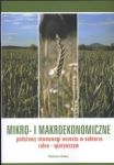 Mikro i makroekonomiczne podstawy rĂłwnowagi wzrostu w sektorze rolno - spoĹźywczym