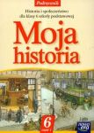 Moja historia 6 Podręcznik Część 1