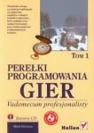 PereĹki programowania gier Vademecum profesjonalisty z pĹytÄ CD tom 1