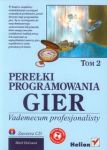 PereĹki programowania gier Vademecum profesjonalisty z pĹytÄ CD tom 2