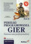 PereĹki programowania gier Vademecum profesjonalisty z pĹytÄ CD tom 6