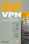 Sieci VPN Zdalna praca i bezpieczeĹstwo danych