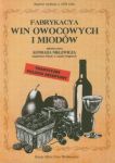 Fabrykacya win owocowych i miodów