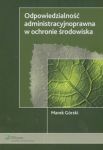 OdpowiedzialnoĹÄ administracyjnoprawna w ochronie Ĺrodowiska