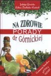 Na zdrowie Porady dr Górnickiej