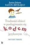 Trudności dzieci w posługiwaniu się kodem językowym