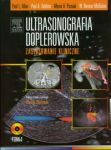 Ultrasonografia doplerowska Zastosowanie kliniczne Tom 1 z płytą DVD