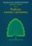 Tradycja wartości i przemiany t.1