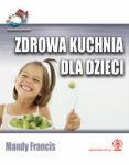 Zdrowa kuchnia dla dzieci