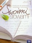 Swoimi słowami 1 podręcznik do kształcenia literackiego i kulturowego