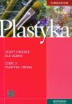 Plastyka 1 Zeszyt ćwiczeń Część 2 Plastyka i media