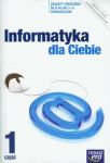 Informatyka dla Ciebie 1-3 Zeszyt ćwiczeń Część 1