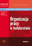 Organizacja pracy w hotelarstwie Podręcznik