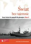 Świat bez tajemnic 2 Zeszyt ćwiczeń do geografii