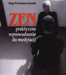 ZEN. Praktyczne wprowadzenie do medytacji