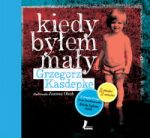 Kiedy byłem mały / Kiedy byłam mała