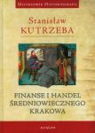 Finanse i handel średniowiecznego Krakowa