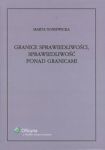 Granice sprawiedliwości sprawiedliwość ponad granicami