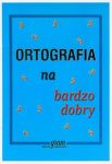 Ortografia na bardzo dobry