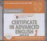 Certificate in advanced English 1 CD