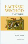 Łaciński wschód XI-XV wiek