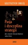 Pasja i dyscyplina strategii