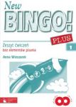 New Bingo! 1 Plus Zeszyt ćwiczeń bez elementów pisania