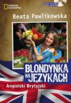 Blondynka na językach Angielski Brytyjski + CD