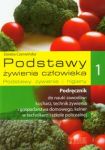 Podstawy żywienia człowieka 1 Podręcznik Podstawy żywienia i higieny