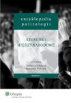 Encyklopedia politologii tom 5 Stosunki międzynarodowe