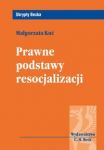 Prawne podstawy resocjalizacji