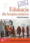 Edukacja dla bezpieczeństwa Podręcznik dla gimnazjum