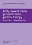 Mały słownik nazw polskich miast, państw Europy ich stolic i mieszkańców